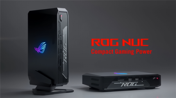 华硕推出首款ROG NUC迷你主机：酷睿Ultra+RTX 4070