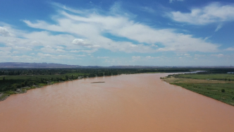 今年黄河水旱灾害防御形势严峻 干流可能发生较大洪水
