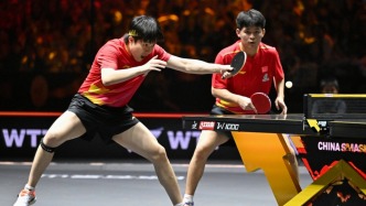 王楚钦/林诗栋晋级决赛 国乒提前锁定中国大满贯男双冠军